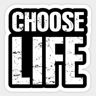 Choose Life Sticker